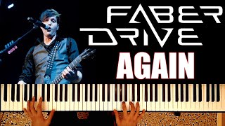 FABER DRIVE - Again | PIANO COVER (Dave Faber&#39;s vocals)