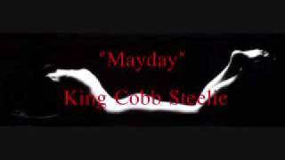 Mayday - King Cobb Steelie