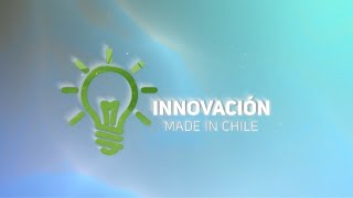 Innovación Made in Chile