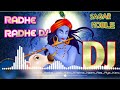 radhe radhe japa karo DJ chota Sagar remix Radha Krishna DJ