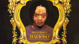 Brian Fresco - Nobody feat. Brill