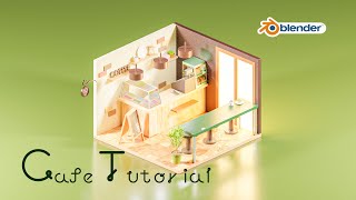 【blender3.0】ミニチュアなカフェを作ってみよう!【初心者向け】