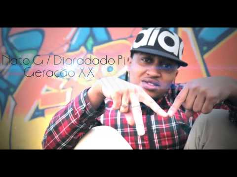 Nato G  Digradado Pi    Geração XX (Video Oficial) 2013