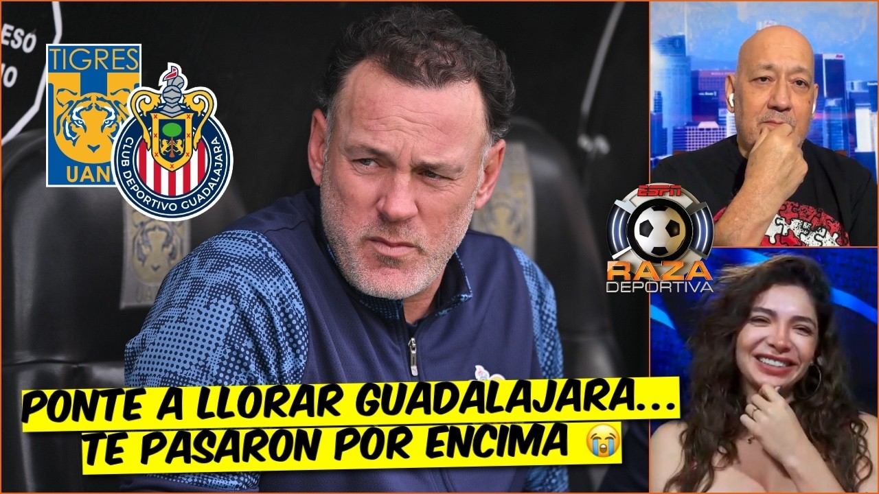 CHIVAS FUE VÍCTIMA DE SUS ERRORES. Mereció GOLEADA que le propinó TIGRES en LIGA MX | Raza Deportiva