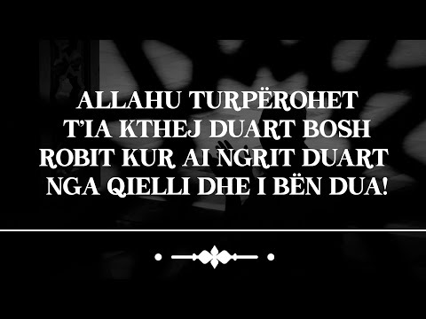 Vlera dhe rëndësia e madhe që ka Duaja (Lutja) | ligjerata fetare