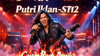 Download lagu Putri Iklan - ST12 ! Cover Rock Asyik #st12 #rock #coversong #musikindonesia  mp3