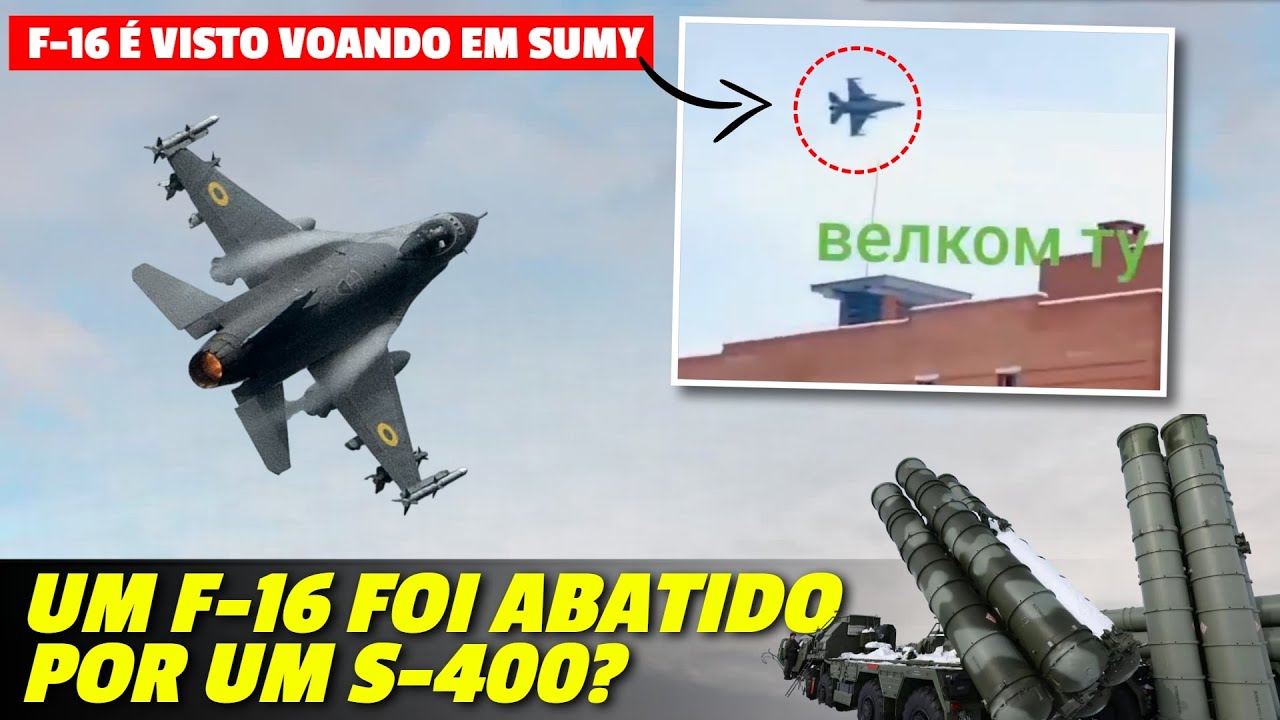 Um caça F-16 ucraniano foi abatido em Sumy por um sistema antiaéreo S-400?
