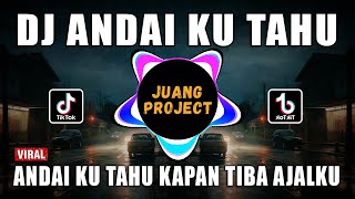 Download lagu DJ ANDAI KU TAHU UNGU REMIX FULL BASS VIRAL TIKTOK TERBARU 2023 mp3