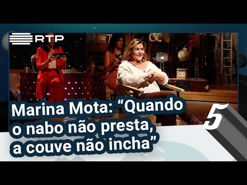 Marina Mota: “Quando o nabo não presta, a couve não incha” | 5 Para a Meia-Noite | RTP