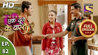 Ek Duje Ke Vaaste 2 - Ep 82 - Full Episode - 18th 