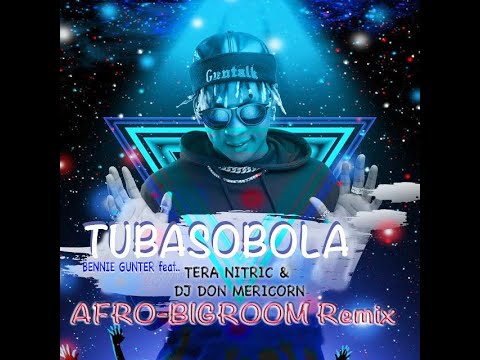 Guntalk (Tubasobola) by Beenie Gunter (feat Tera Nitric & DJ Don Mericorn