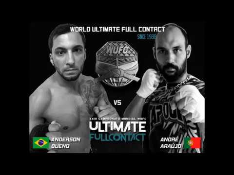 WUFC Portugal 2017 - Anderson Bueno (Brazil) vs André Araújo (Portugal)