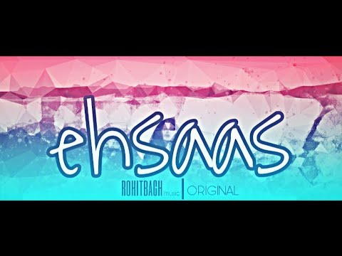 Rohit Bagh Ehsaas -Roh...