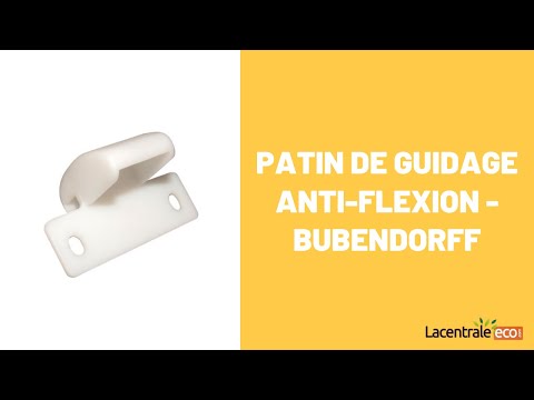 Patin de guidage anti-flexion - Bubendorff