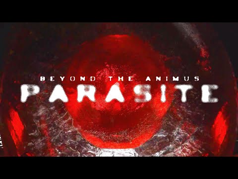 Beyond The Animus - Parasite (Official Lyric Video)