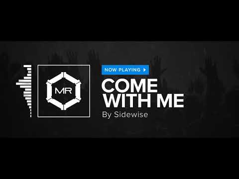 Sidewise - Come With Me [HD]