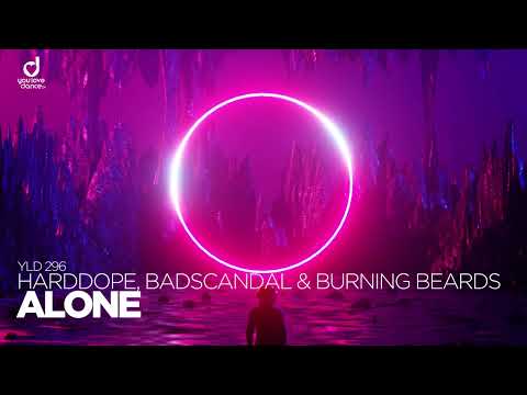 Harddope, Badscandal & Burning Beards - Alone (Official Audio)