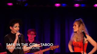 Caroline Lellouche - Safe In The City from TABOO