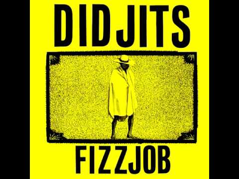 Didjits - Fizzjob (1986) [Full album]