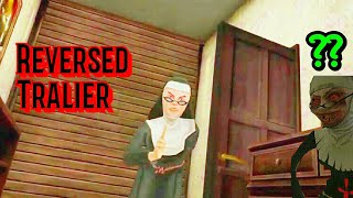 Evil Nun 2 Trailer In Reversed
