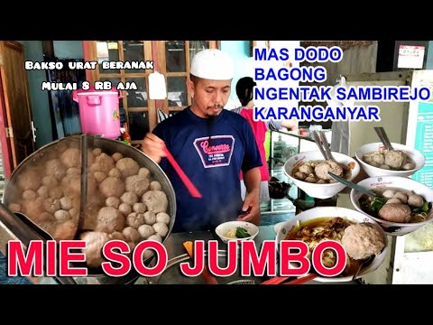 Kuliner Bakso dan Mie Ayam Karanganyar | Wadidawww.. Makan Bakso Urat Jumbo mantab.....