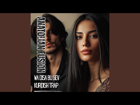 Wa Disa Bu Sev (Kurdish Trap)