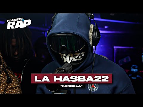 La Hasba22 - Barcola #Plan&egrave;teRap