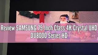 Review SAMSUNG 75-Inch Class 4K Crystal UHD DU8000 Series HDR Smart TV w/Object Tracking Sound Lite,