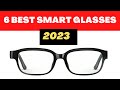 6 BEST SMART GLASSES 2023 RAY BAN SMART GLASSES RAZER ANZU SMART GLASSES XIAOMI SMART GLASSES