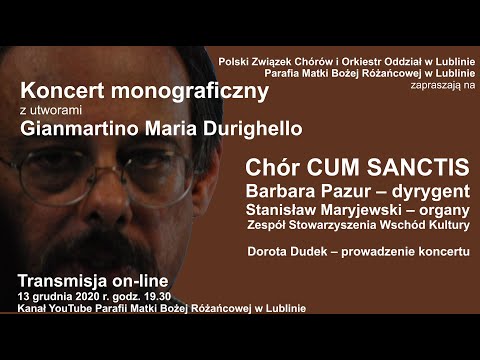 Koncert monograficzny chóru Cum Sanctis z utworami Gianmartino Maria Durighello