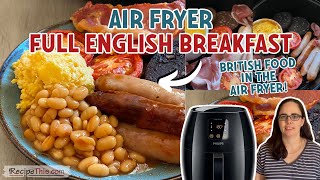 Air Fryer English Breakfast (Air Fryer Fry Up)