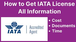 How to Get IATA License | How to get IATA accreditation  | Documents need for IATA License |