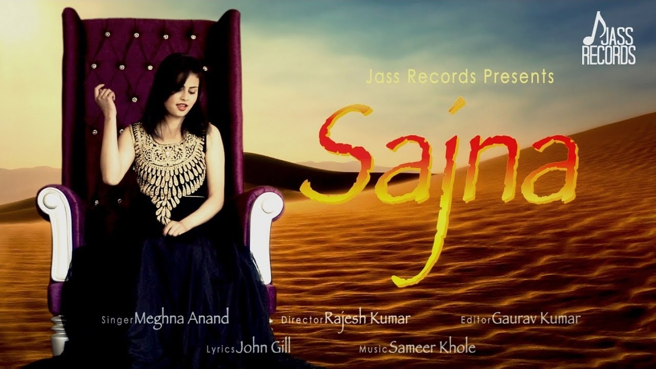 Sajna (Title) Lyrics  | Sajna | Varun Verma, Muskan Bisht | Meghna Anand | John Gill, Sameer Khole