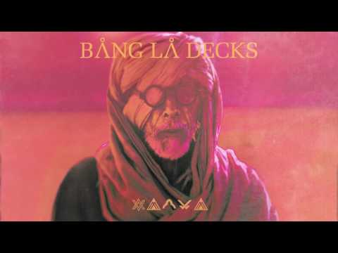 Bang La Decks   Dahta Official Audio