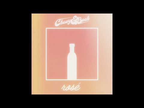 Chewy&Bach - Rosé feat. Strange Dame