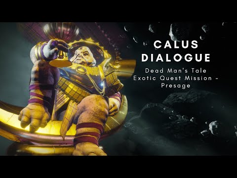 Destiny 2: Season of the Chosen - All Calus Dialogue (Hallucinations) Presage Exotic Quest Mission