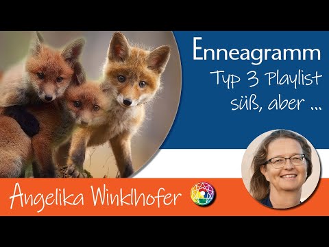 Enneagramm Typ 3 - Youtube Playlist erklärt