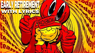Cover art for EARLY RETIREMENT WITH LYRICS