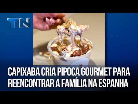 Capixaba cria pipoca gourmet para reencontrar a família na Espanha