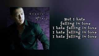 Stevie hoang  - I hate falling in love (Lyrics)
