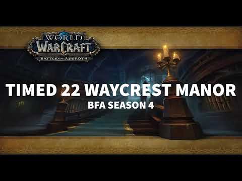 WAYCREST MANOR M+22 - DISC POV - BFA SEASON 4 (8.3) - TIMED RUN