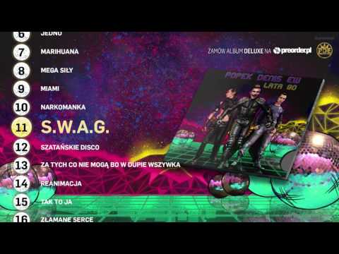 Popek x Denis x EW - S.W.A.G. | ODSŁUCH