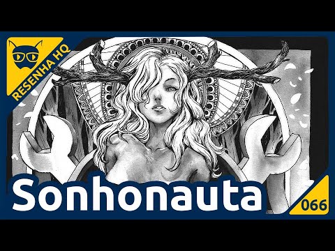 Sonhonauta (Conrad) | Resenha da HQ - Formiga Elétrica