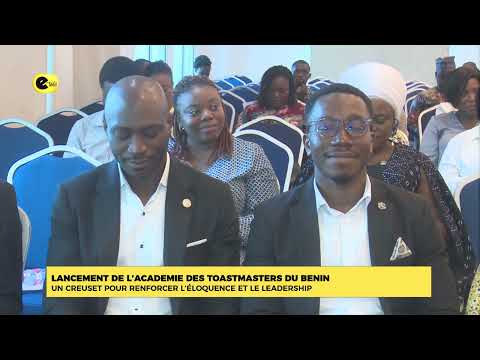 LANCEMENT DE L'ACADEMIE DES TAOSTMASTERS DU BENIN : UN CREUSET POUR RENFORCER L'ELOQUENCE ET LE LEADERSHIP