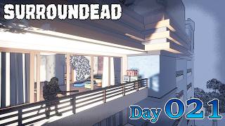 【SURROUNDEAD】世紀末体験ツアー【ゴミ漁りゾンビサバイバル】Day 021