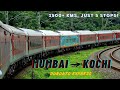 1500 Kms Just 5 Stops Mumbai To Kochi By 12223 Duronto Express