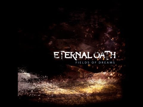 ETERNAL OATH - Fields of Dreams (OFFICIAL VIDEO)