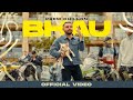 BHAU OFFICIAL VIDEO PREM DHILLON SNAPPY LATEST PUNJABI SONGS 2024