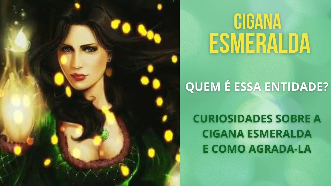 Watch Now CIGANA ESMERALDA: CURIOSIDADES E COMO CUIDAR DESSA ENTIDADE CIGANA ESMERALDA: CURIOSIDADES E COMO CUIDAR DESSA ENTIDADE