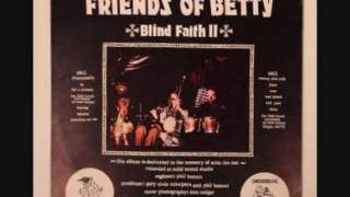 Friends of Betty- Leaving